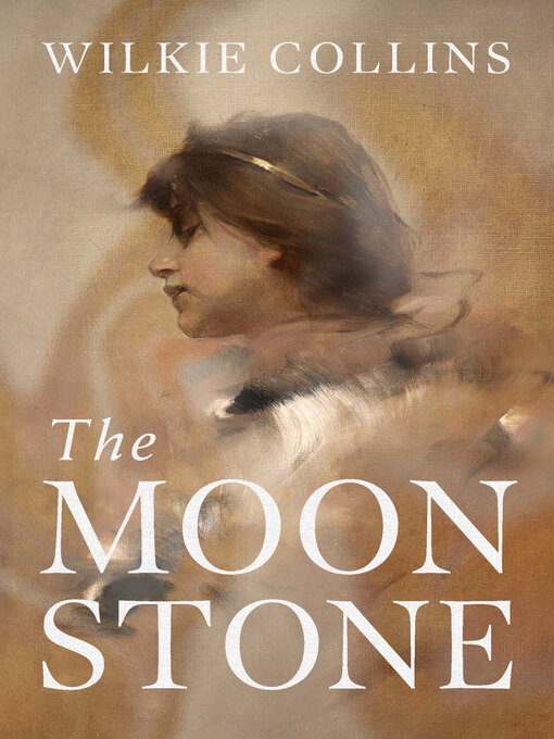 Title details for Moonstone by Wilkie Collins - Available